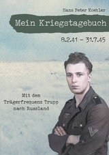 Mein Kriegstagebuch - Hans Peter Koehler