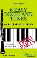 Bb Clarinet & Piano "6 Easy Dixieland Tunes" piano parts - American Traditional, Thornton W. Allen, Mark W. Sheafe