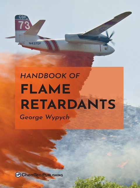Handbook of Flame Retardants -  George Wypych