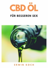 CBD Öl für besseren Sex - Koch Erwin