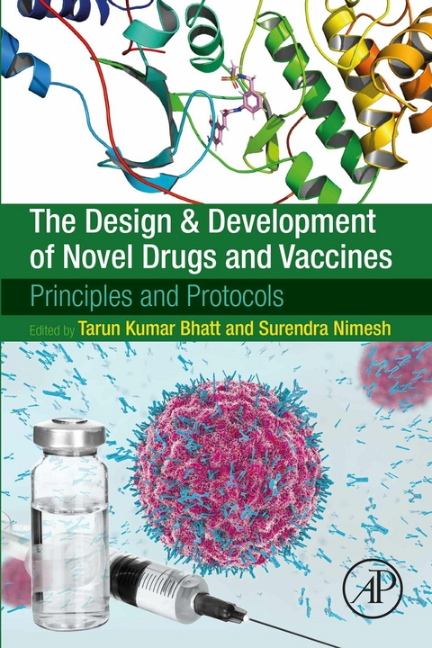 Design and Development of Novel Drugs and Vaccines - 