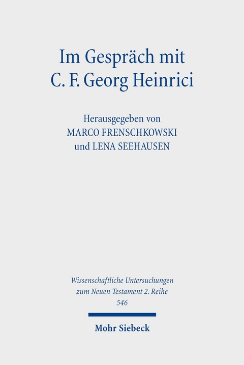 Im Gespräch mit C. F. Georg Heinrici - 