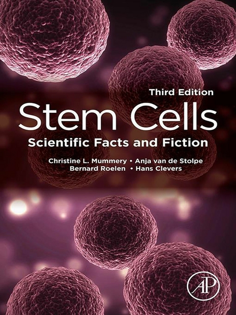 Stem Cells -  Hans Clevers,  Christine L. Mummery,  Bernard Roelen,  Anja Van De Stolpe