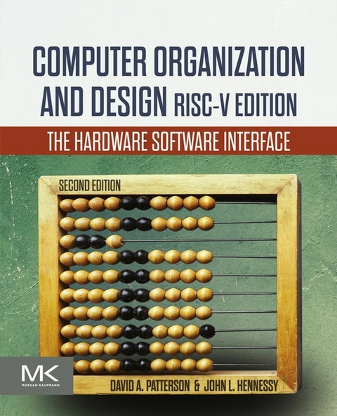 Computer Organization and Design RISC-V Edition -  John L. Hennessy,  David A. Patterson