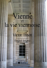 Vienne et la vie viennoise - Victor Tissot