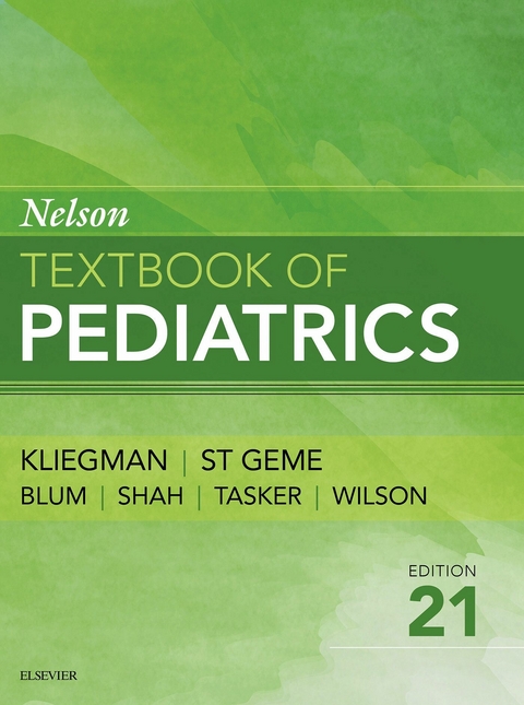 Nelson Textbook of Pediatrics E-Book -  Joseph W. St. Geme III,  Robert M. Kliegman