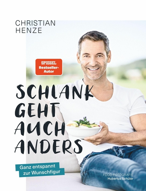 Schlank geht auch anders -  Christian Henze