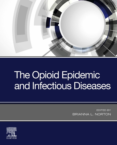 Opioid Epidemic and Infectious Diseases E- Book - 