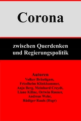 Corona: Zwischen Querdenken und Regierungspolitik - Rüdiger Rauls