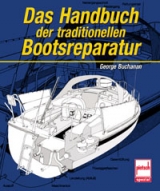 Das Handbuch der traditionellen Bootsreparatur - George Buchanan