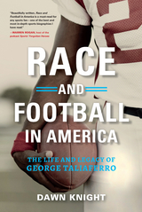 Race and Football in America -  Dawn Knight