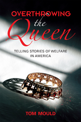 Overthrowing the Queen -  Tom Mould