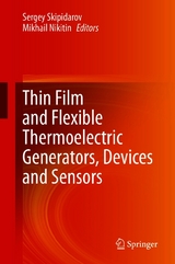 Thin Film and Flexible Thermoelectric Generators, Devices and Sensors - 