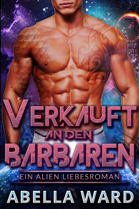 Verkauft an den Barbaren - Abella Ward