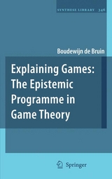 Explaining Games -  Boudewijn de Bruin