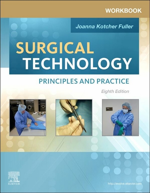 Workbook for Surgical Technology - E-Book -  Joanna Kotcher Fuller