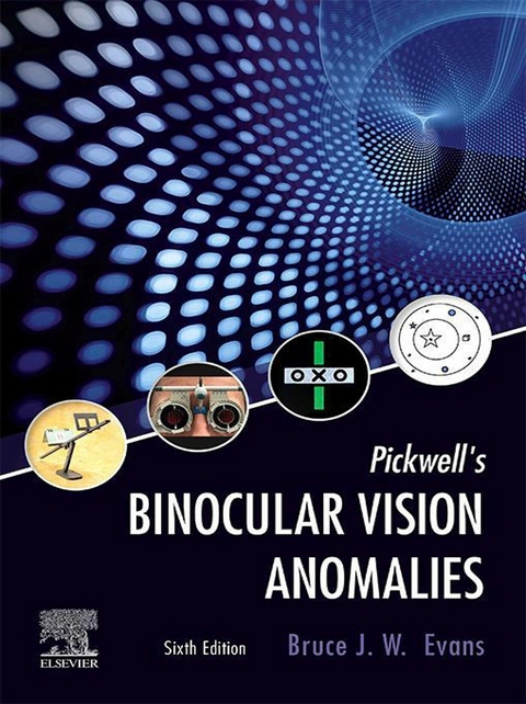 Pickwell's Binocular Vision Anomalies E-Book -  Bruce J. W. Evans