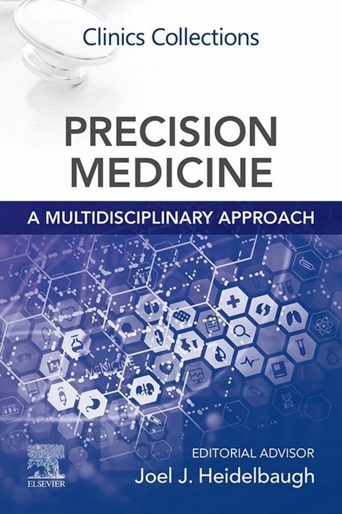 Precision Medicine: A Multidisciplinary Approach - 