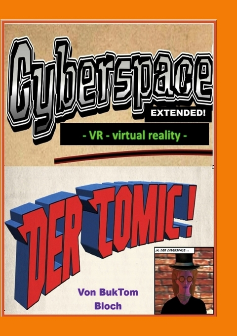 Cyberspace Extended - VR - virtual reality - -  Burkhard Tomm-Bub