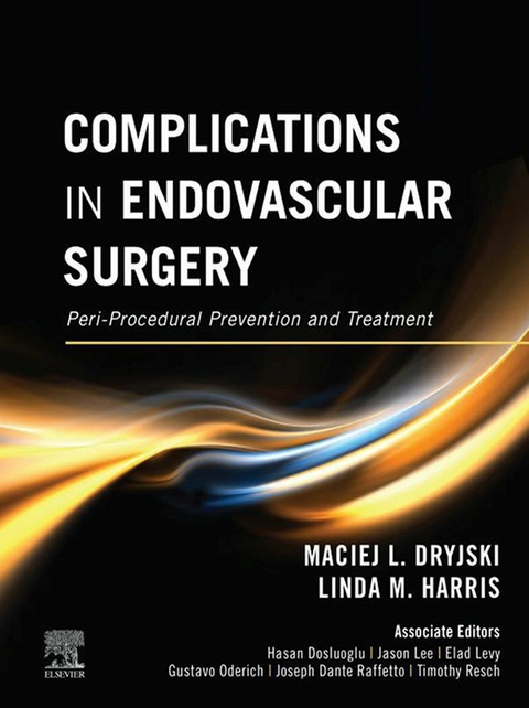 Complications in Endovascular Surgery -  Maciej Dryjski,  Linda M Harris