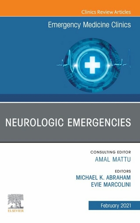 Neurologic Emergencies, An Issue of Emergency Medicine Clinics of North America - 