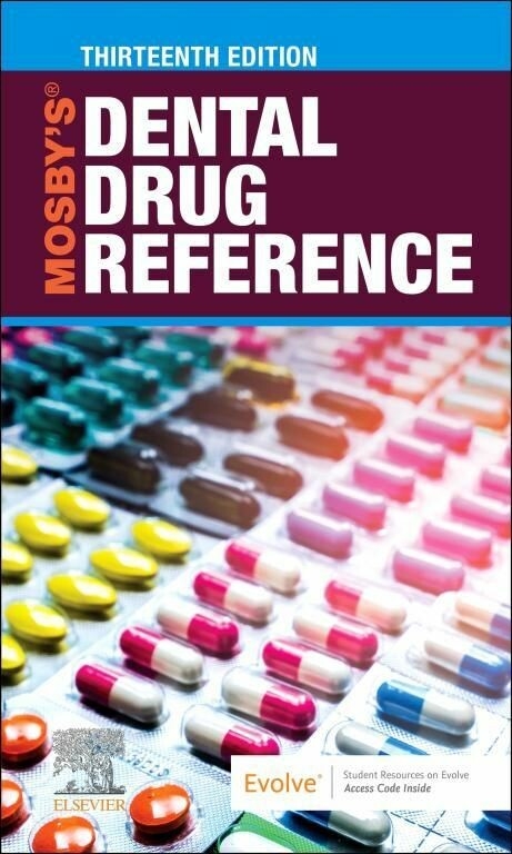 Mosby's Dental Drug Reference - E-Book -  Arthur H. Jeske