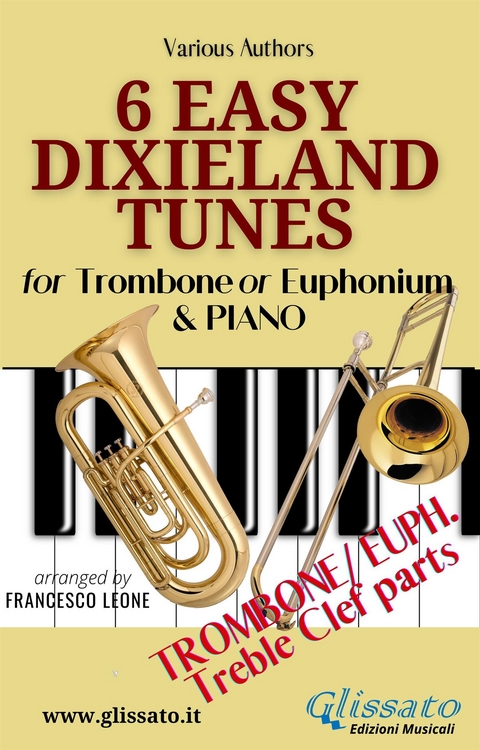 Trombone or Euphonium & Piano "6 Easy Dixieland Tunes" solo treble clef parts - American Traditional, Thornton W. Allen, Mark W. Sheafe