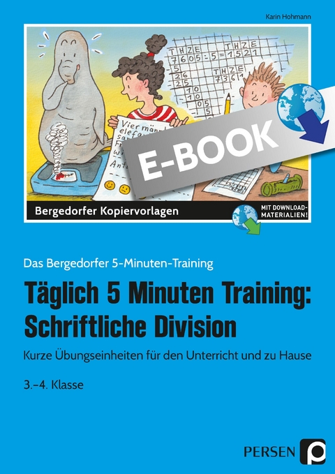 Täglich 5 Minuten Training: Schriftliche Division - Karin Hohmann