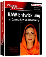 RAW-Entwicklung mit Camera Raw und Photoshop - Ronald Puhle, Gabriela Puhle