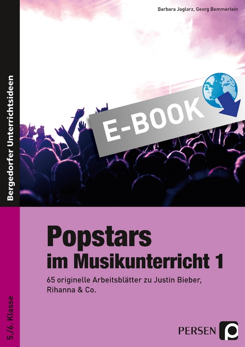 Popstars im Musikunterricht 1 - Barbara Jaglarz, Georg Bemmerlein