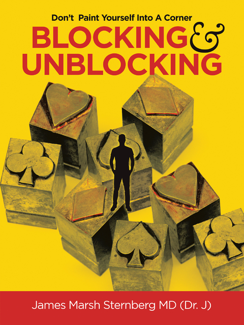 Blocking   & Unblocking -  James Marsh Sternberg MD
