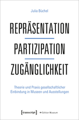 Repräsentation - Partizipation - Zugänglichkeit - Julia Büchel