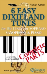 6 Easy Dixieland Tunes - Bb Tenor/Soprano Sax & Piano (complete parts) - American Traditional, Thornton W. Allen, Mark W. Sheafe