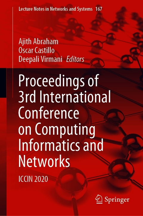 Proceedings of 3rd International Conference on Computing Informatics and Networks - 