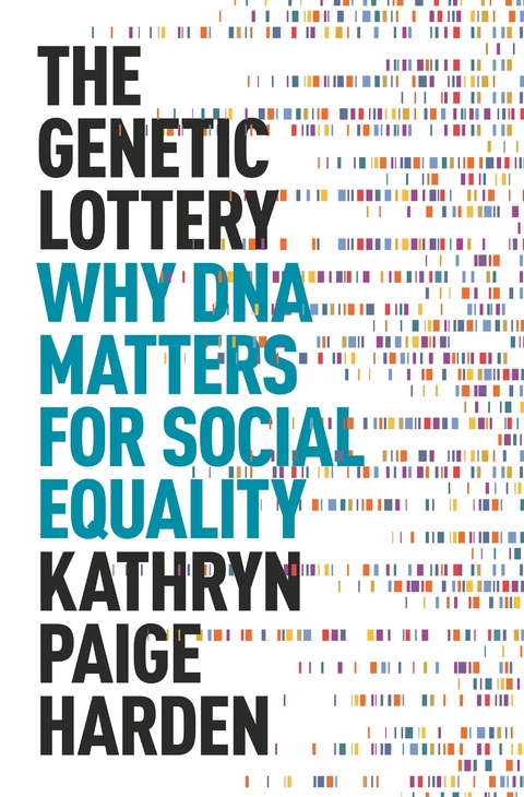 Genetic Lottery -  Kathryn Paige Harden