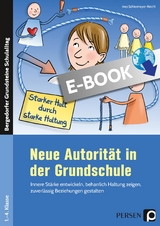 Neue Autorität in der Grundschule - Ines Schiermeyer-Reichl