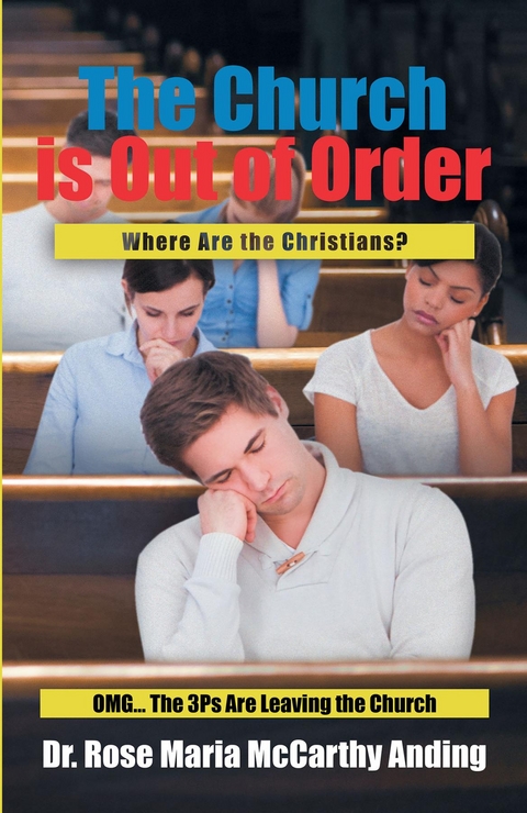 The Church is Out of Order - Dr. Rose Maria McCarthy Anding