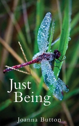 Just Being -  Joanna L Button