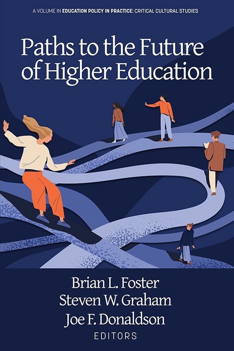 Paths to the Future of Higher Education - 