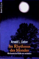 Guter Mond, böser Mond - Arnold L Lieber