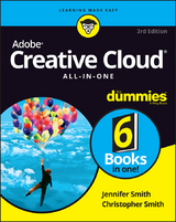 Adobe Creative Cloud All-in-One For Dummies -  Christopher Smith,  Jennifer Smith