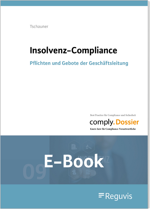 Insolvenz-Compliance (E-Book) -  Heiko Tschauner