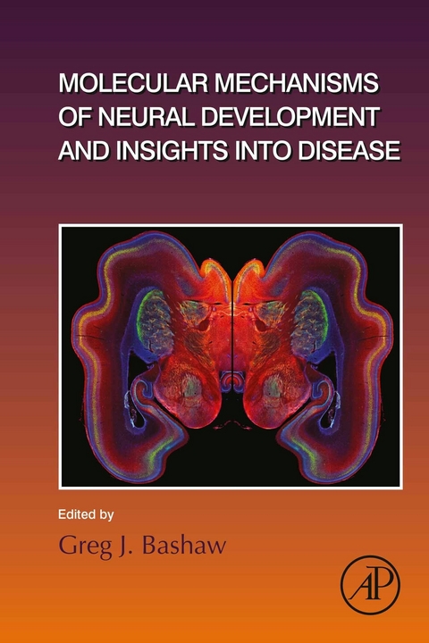 Molecular Mechanisms of Neural Development and Insights into Disease - 