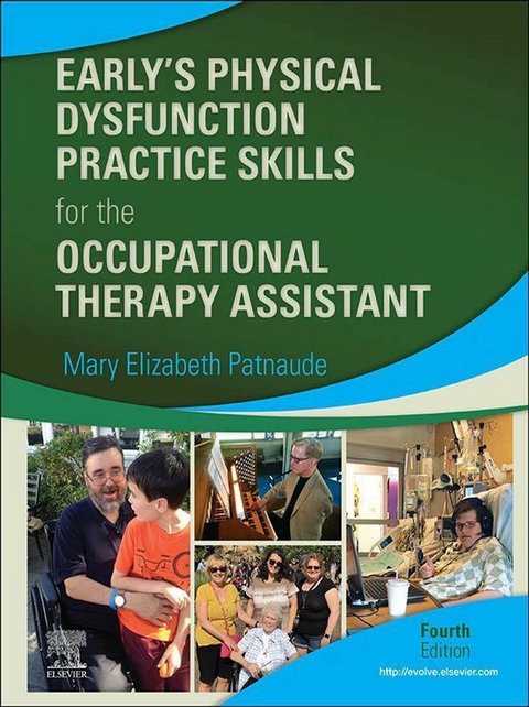 Early's Physical Dysfunction Practice Skills for the Occupational Therapy Assistant E-Book - 