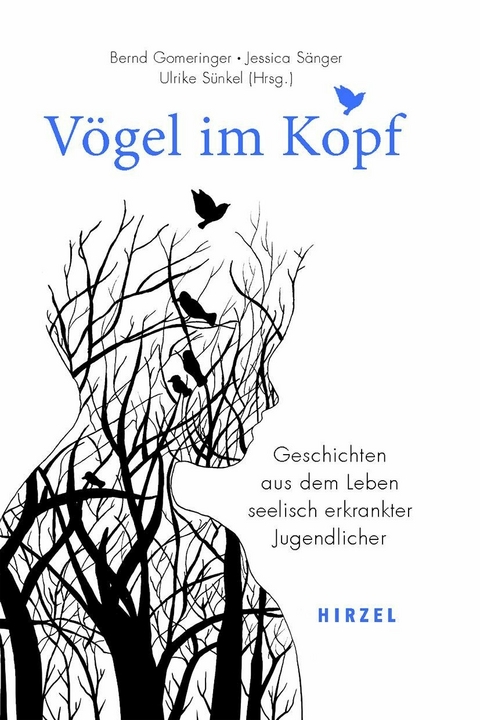 Vögel im Kopf -  Bernd Gomeringer,  Jessica Sänger,  Ulrike Sünkel