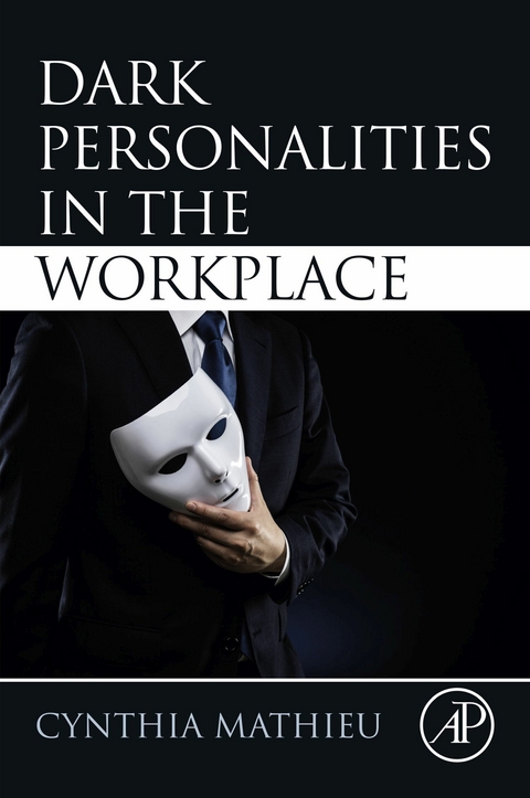 Dark Personalities in the Workplace -  Cynthia Mathieu