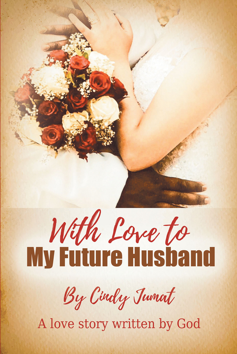 With Love To My Future Husband -  Cindy Jumat