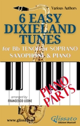 Bb Tenor or Soprano Saxophone & Piano "6 Easy Dixieland Tunes" (piano parts) - American Traditional, Thornton W. Allen, Mark W. Sheafe