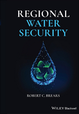 Regional Water Security - Robert C. Brears