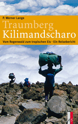 Traumberg Kilimandscharo - P Werner Lange